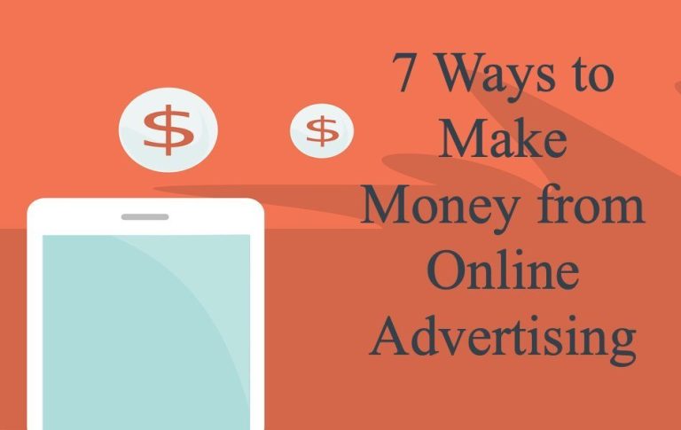 7 Ways To Make Money From Online Advertising.jpg