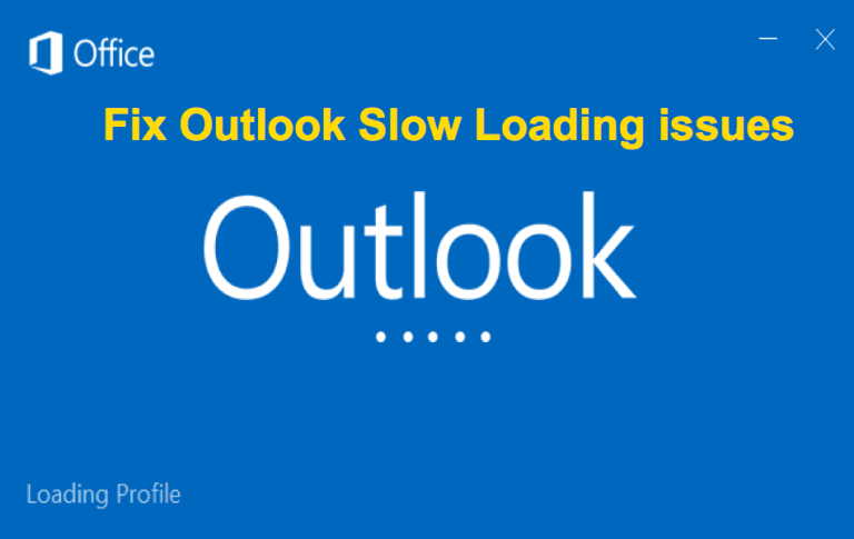 Fix Outlook Slow Loading Issues.png