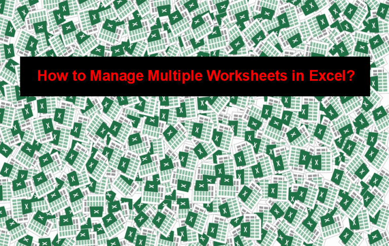 Manage Multiple Worksheets In Excel.png