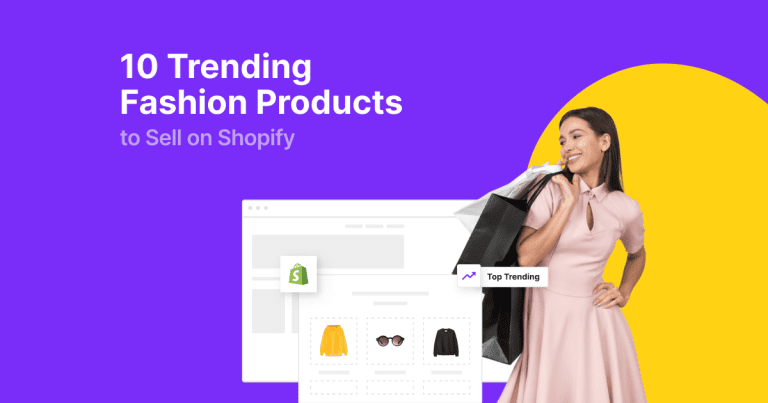 10 Trending Fashion Products To Sell On Shopify 1.png