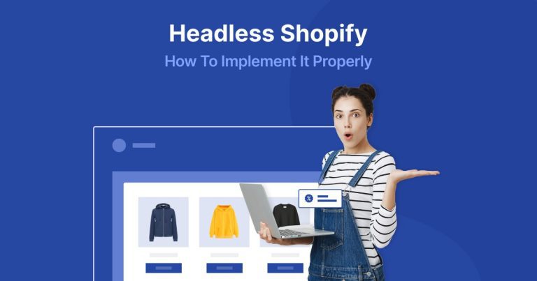 如何正确实施Headless Shopify