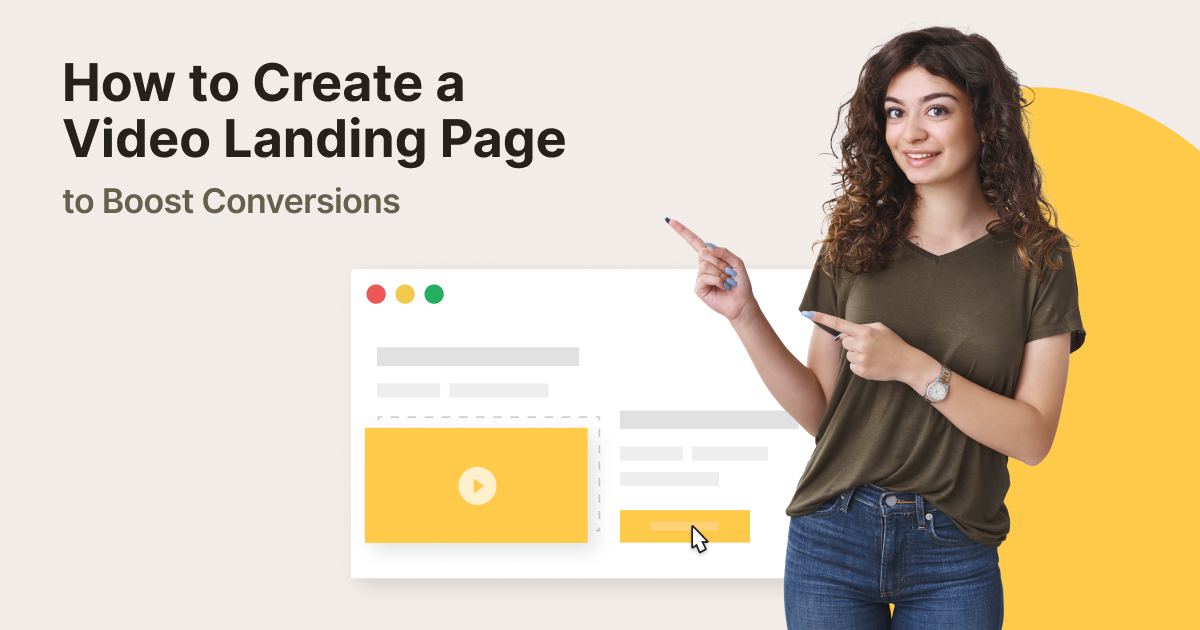 How to create a video landing page to boost conversions 1.jpg