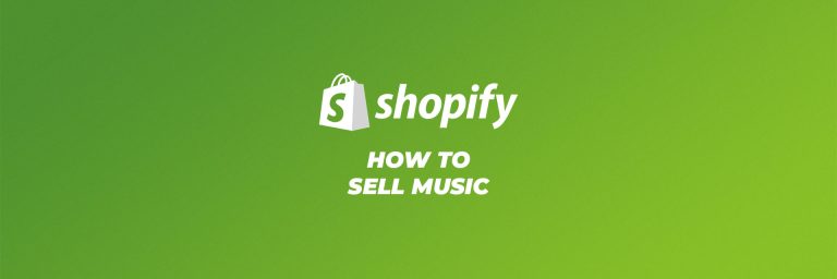 如何在Shopify上销售音乐