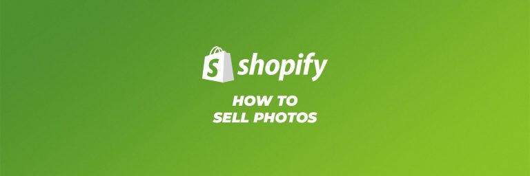 如何在Shopify上出售照片