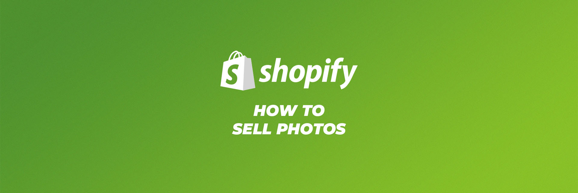 如何在Shopify上出售照片